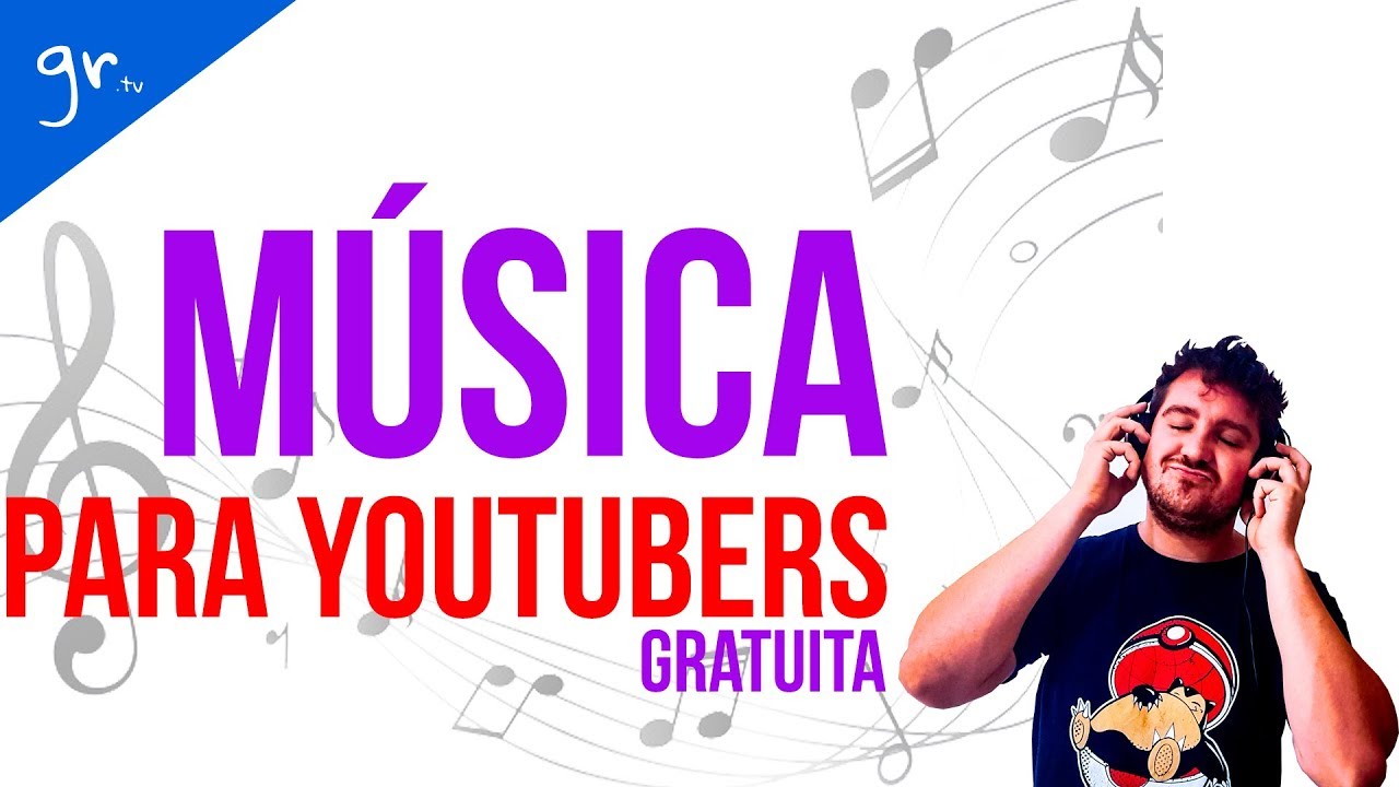 Música Gratuita para Videos 05 Sites para Youtubers